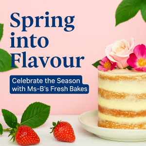 Spring into Flavour with Ms-B Cake Boutique